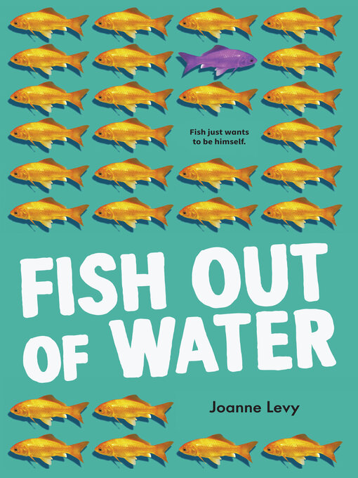 Title details for Fish Out of Water by Joanne Levy - Available